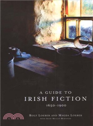 A Guide to Irish Fiction, 1650-1900