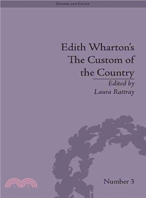 Edith Wharton's the Custom of the Country: A Reassessment
