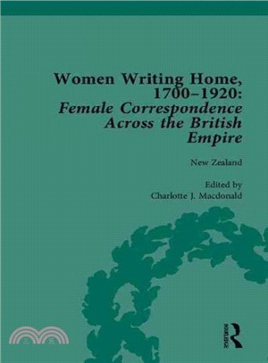 Women Writing Home, 1700-1920: Female Correspondence Across the British Empire