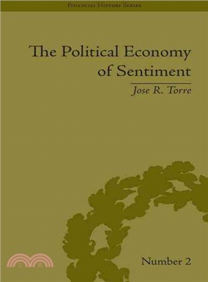 The Political Economy of Sentiment: Paper Credit And the Scottish Enlightenment in Early Republic Boston 1780-1820