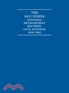 The GCC States: National Development Records 8 Volume Set：Civil Aviation