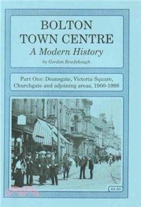 Bolton Town Centre：A Modern History