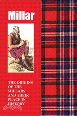 Millar：The Origins of the Millars and Their Place in History