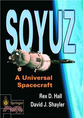 Soyuz ― A Universal Spacecraft