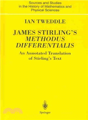 James Stirling's Methodus Differentialis ― An Annotated Translation of Stirling's Text