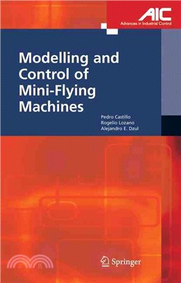 Modelling And Control Of Mini-Flying Machines