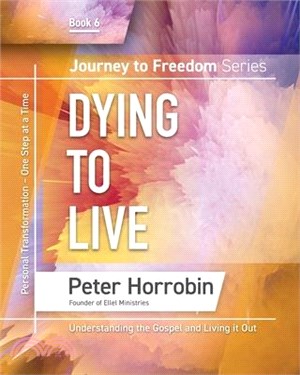 Journey to Freedom 6: Dying to Live