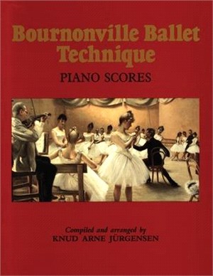Bournonville Ballet Technique - Piano Scores