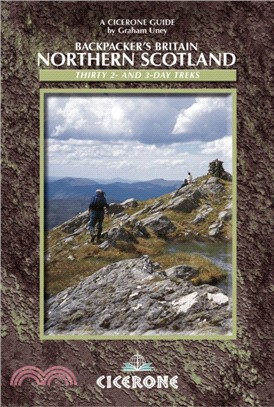 Backpacker's Britain: Northern Scotland：30 short backpacking routes north of the Great Glen