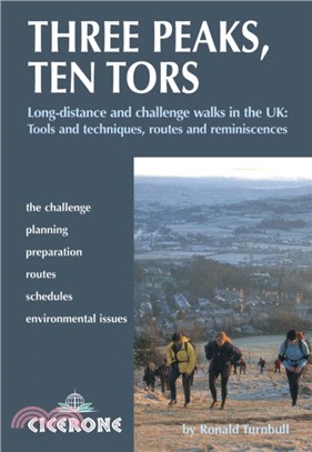 Three Peaks, Ten Tors：And other challenging walks in the UK