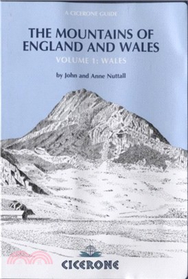 The Mountains of England and Wales: Vol 1 Wales