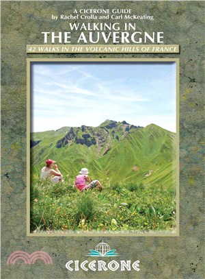 Walking in the Auvergne ― 42 Walks in Volcano Country