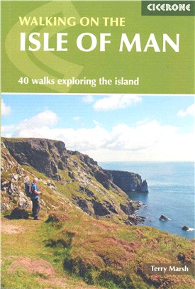 Walking on the Isle of Man：40 walks exploring the entire island