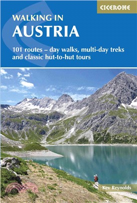 Walking in Austria ─ 101 Routes - Day Walks, Multi-Day Treks and Classic Hut-to-Hut Tours