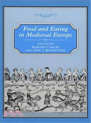 Food and Eating in Medieval Europe