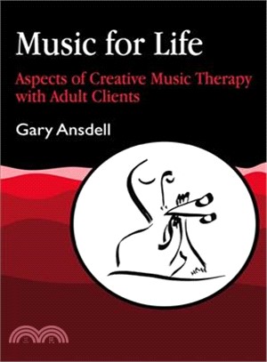 Music for Life ― Aspects of Creative Music Therapy With Adult Clients