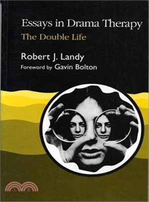 Essays in Drama Therapy ─ The Double Life