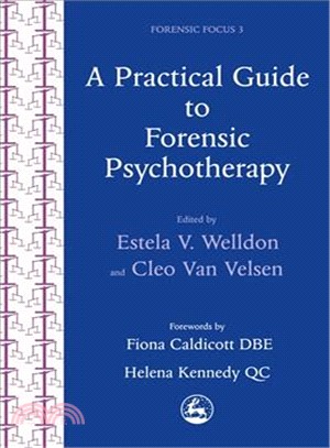 A Practical Guide to Forensic Psychotherapy