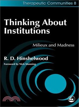 Thinking About Institutions: Mileux and Madness