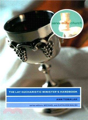 The Lay Eucharistic Minister's Handbook