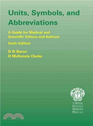 Units, Symbols and Abbreviations ─ A Guide for Authors and Editors in Medicine and Related Sciences