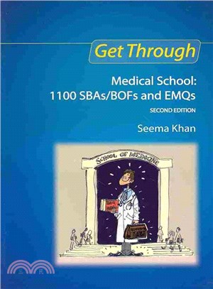 Get Through Medical School ― 1000 Sbas/Bofs and Emqs
