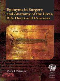 Eponyms in Surgery and Anatomy of the Liver, Bile Ducts and Pancreas