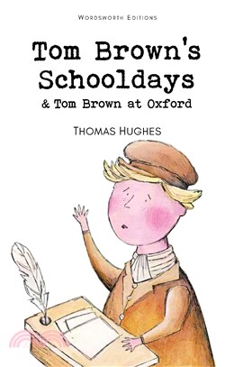 Tom Brown's Schooldays & Tom Brown at Oxford 湯姆求學記＆湯姆在牛津