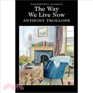 The Way We Live Now 紅塵浮生錄