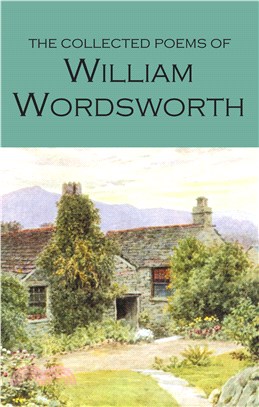The Collected Poems of William Wordsworth 渥茲華斯詩集
