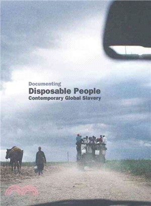 Disposable People: Contemporary Global Slavery