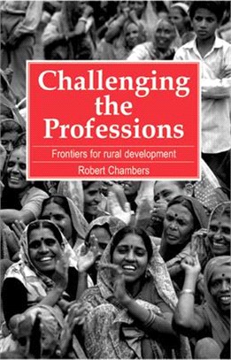 Challenging the Professions: Frontiers for Rural Development