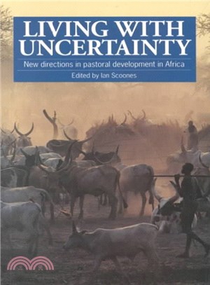 Living With Uncertainty ─ New Directions in Pastoral Development in Africa