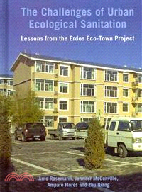 The Challenges of Urban Ecological Sanitation—Lessons from the Erdos Eco-town Project, China