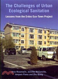 The Challenges of Urban Ecological Sanitation—Lessons from the Erdos Eco-Town Project