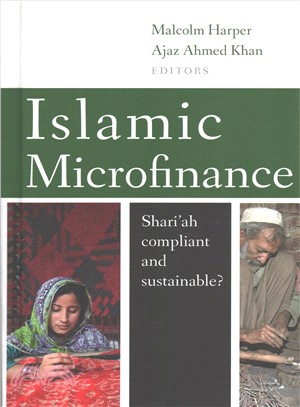 Islamic Microfinance ─ Shari'ah Compliant and Sustainable?