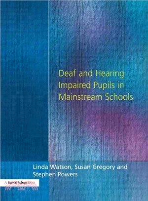 Deaf and Hearing Impaired Pupils in Mainstream Schools