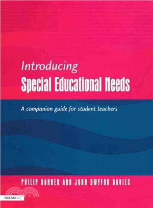 Introducing Special Educational Needs: A Companion Guide for Student Teachers