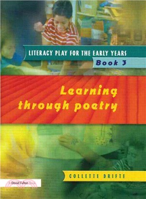 Literacy Play for the Early Years ― Learning Through Poetry
