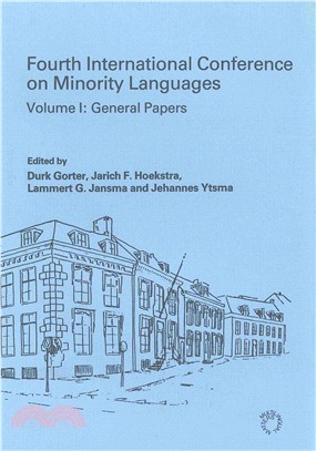 Fourth International Conference on Minority Languages ― General Papers