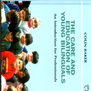Care and Education of Young Bilinguals — An Introduction for Professionals