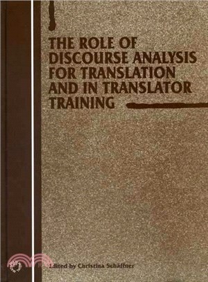 The Role of Discourse Analysis for Translation and in Translator Training