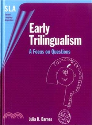 Early Trilingualism: A Focus on Questions