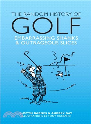 The Random History of Golf ― Embarassing Shanks & Outrageous Slices