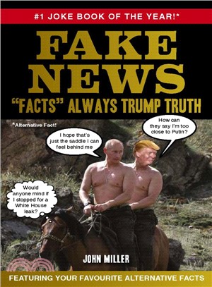 Fake News ― Facts Always Trump Truth