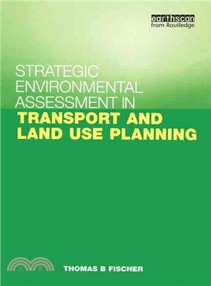 Strategic Environmental Assessment in Transport and Land Use Planning