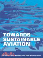 Towards Sustainable Aviation