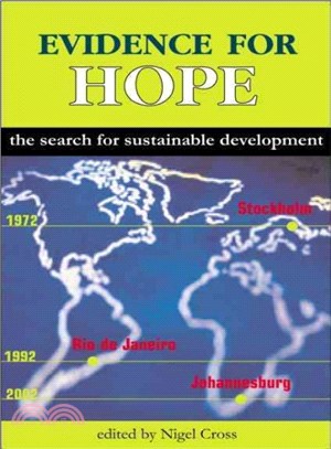 Evidence for Hope ― The Search for Sustainable Development : The Story of the International Institute for Environment and Development