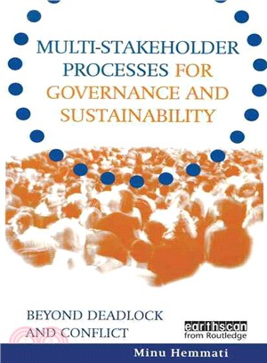 Multi Stakeholder Processes for Governance and Sustainability ─ Beyond Deadlock and Conflict