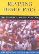 Reviving Democracy: Citizens at the Heart of Governance